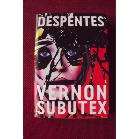 Despentes : Vernon Subutex 