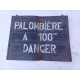 Plaque Ancienne Tole " Palombière "