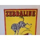 Publicité Papier " Zébraline "