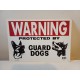 Panneau Plastic Dur Warning Guard Dogs